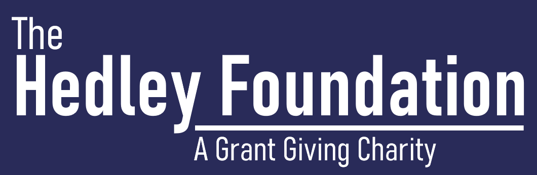 The Hedley Foundation: A grant giving charity